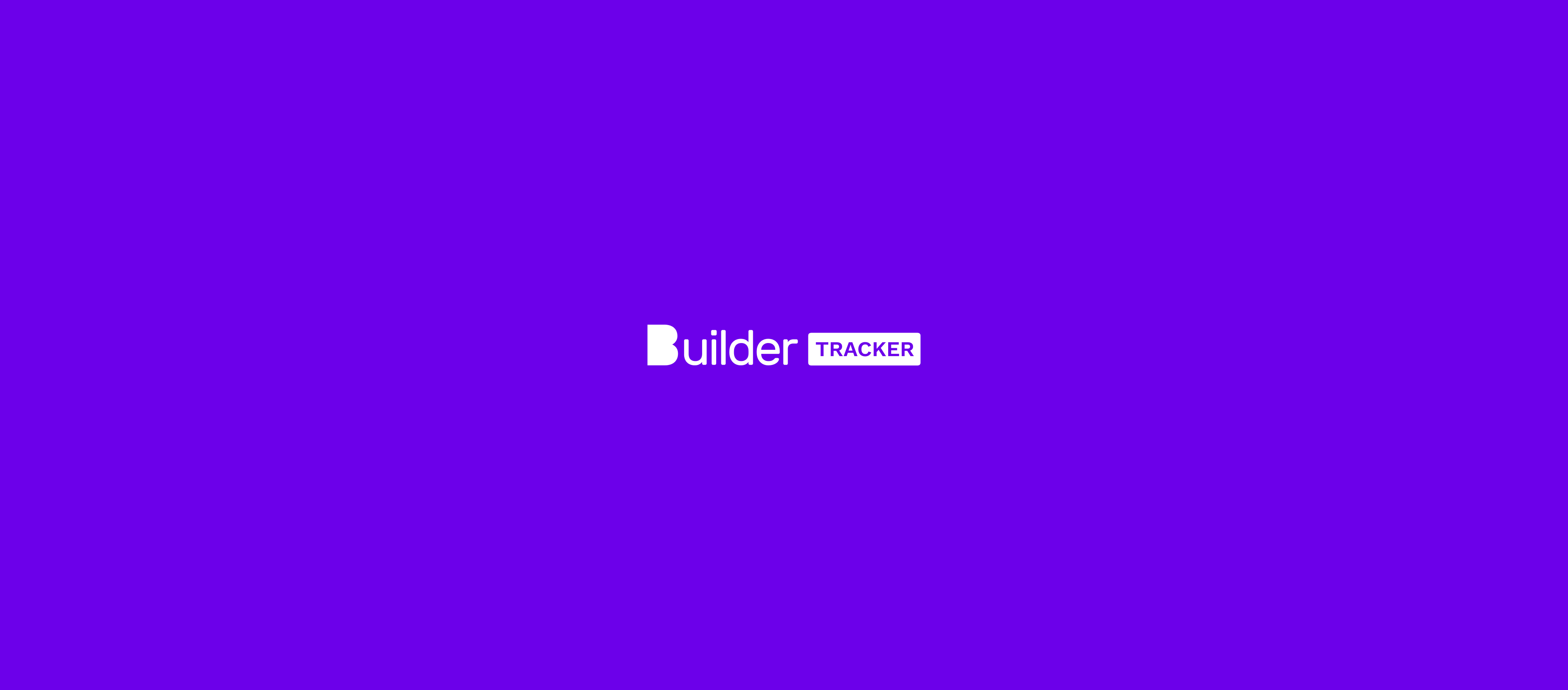 Builder Tracker
